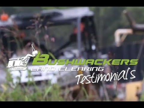 Bushwackers Land Clearing Testimonials